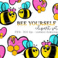 Bee Yourself Clipart Bundle