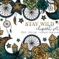 Stay Wild Clipart